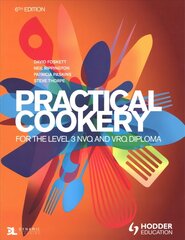 Practical Cookery for the Level 3 NVQ and VRQ Diploma, 6th edition 6th Revised edition hind ja info | Ühiskonnateemalised raamatud | kaup24.ee