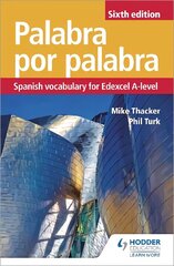 Palabra por Palabra Sixth Edition: Spanish Vocabulary for Edexcel A-level hind ja info | Võõrkeele õppematerjalid | kaup24.ee