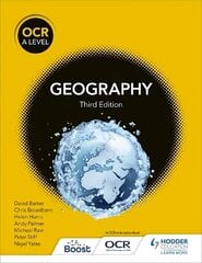 OCR A Level Geography Third Edition hind ja info | Ühiskonnateemalised raamatud | kaup24.ee