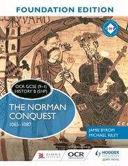 OCR GCSE (9-1) History B (SHP) Foundation Edition: The Norman Conquest 1065-1087 цена и информация | Книги по социальным наукам | kaup24.ee