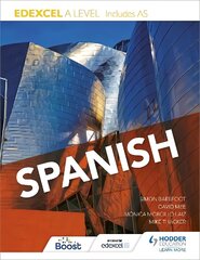 Edexcel A level Spanish (includes AS) цена и информация | Пособия по изучению иностранных языков | kaup24.ee