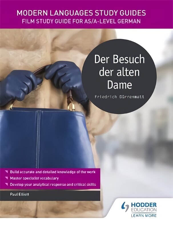 Modern Languages Study Guides: Der Besuch der alten Dame: Literature Study Guide for AS/A-level German цена и информация | Võõrkeele õppematerjalid | kaup24.ee