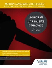 Modern Languages Study Guides: Cronica de una muerte anunciada: Literature Study Guide for AS/A-level Spanish цена и информация | Пособия по изучению иностранных языков | kaup24.ee