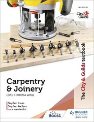 City & Guilds Textbook: Carpentry &  Joinery for the Level 1 Diploma (6706) цена и информация | Книги по социальным наукам | kaup24.ee