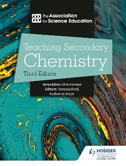Teaching Secondary Chemistry 3rd Edition цена и информация | Книги по социальным наукам | kaup24.ee