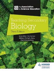 Teaching Secondary Biology 3rd Edition цена и информация | Книги по социальным наукам | kaup24.ee