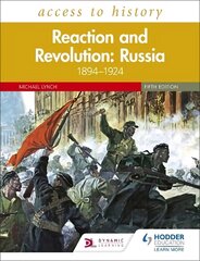 Access to History: Reaction and Revolution: Russia 1894-1924, Fifth Edition hind ja info | Ajalooraamatud | kaup24.ee