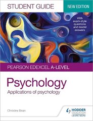 Pearson Edexcel A-level Psychology Student Guide 2: Applications of psychology hind ja info | Ühiskonnateemalised raamatud | kaup24.ee