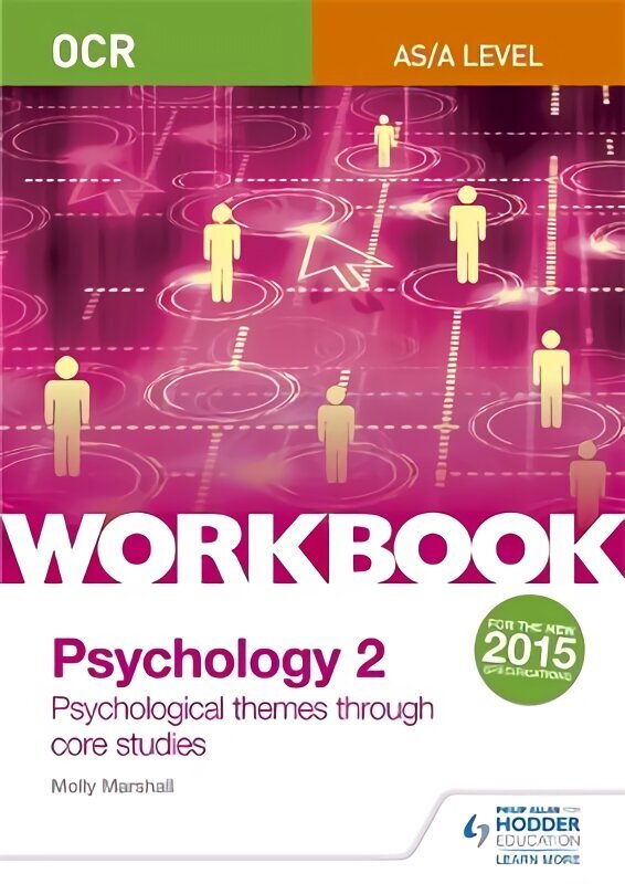 OCR Psychology for A Level Workbook 2: Component 2: Core Studies and Approaches hind ja info | Ühiskonnateemalised raamatud | kaup24.ee