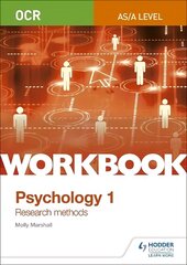 OCR Psychology for A Level Workbook 1: Component 1: Research Methods, Workbook 1 цена и информация | Книги по социальным наукам | kaup24.ee