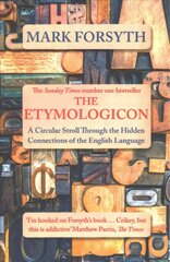Etymologicon: A Circular Stroll Through the Hidden Connections of the English Language hind ja info | Võõrkeele õppematerjalid | kaup24.ee