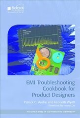 EMI Troubleshooting Cookbook for Product Designers: Concepts, Techniques, and Solutions цена и информация | Книги по социальным наукам | kaup24.ee