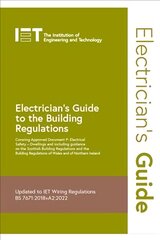 Electrician's Guide to the Building Regulations 6th edition цена и информация | Книги по социальным наукам | kaup24.ee