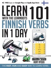 Learn 101 Finnish Verbs In 1 Day: With LearnBots 1st цена и информация | Пособия по изучению иностранных языков | kaup24.ee