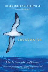 Shearwater: A Bird, an Ocean, and a Long Way Home цена и информация | Книги по социальным наукам | kaup24.ee