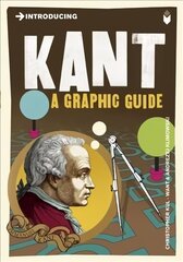 Introducing Kant: A Graphic Guide hind ja info | Ajalooraamatud | kaup24.ee