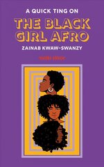 Quick Ting On The Black Girl Afro hind ja info | Ühiskonnateemalised raamatud | kaup24.ee