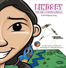 Lindsey the GIS Professional цена и информация | Книги по социальным наукам | kaup24.ee