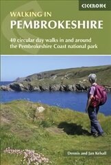 Walking in Pembrokeshire: 40 circular walks in and around the Pembrokeshire Coast National Park 2nd Revised edition цена и информация | Путеводители, путешествия | kaup24.ee