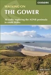 Walking on Gower: 30 walks exploring the AONB peninsula in South Wales 2nd Revised edition цена и информация | Путеводители, путешествия | kaup24.ee