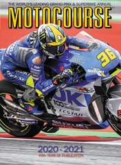 Motocourse 2020-2021 Annual: The World's Leading Grand Prix & Superbike Annual цена и информация | Книги о питании и здоровом образе жизни | kaup24.ee