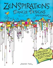 Zenspirations Dangle Designs, Expanded Workbook Edition Enlarged edition цена и информация | Книги о питании и здоровом образе жизни | kaup24.ee