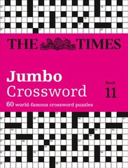 Times 2 Jumbo Crossword Book 11: 60 Large General-Knowledge Crossword Puzzles, Book 11 hind ja info | Tervislik eluviis ja toitumine | kaup24.ee