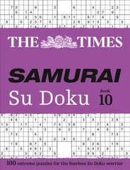 Times Samurai Su Doku 10: 100 Extreme Puzzles for the Fearless Su Doku Warrior цена и информация | Книги о питании и здоровом образе жизни | kaup24.ee