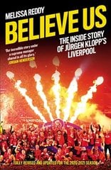 Believe Us: The Inside Story of JuRgen Klopp's Liverpool цена и информация | Книги о питании и здоровом образе жизни | kaup24.ee