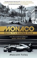 Monaco: Inside F1's Greatest Race hind ja info | Reisiraamatud, reisijuhid | kaup24.ee