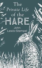 Private Life of the Hare цена и информация | Книги о питании и здоровом образе жизни | kaup24.ee