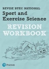 Pearson Revise BTEC National Sport and Exercise Science Revision Workbook: for home learning, 2022 and 2023 assessments and exams hind ja info | Tervislik eluviis ja toitumine | kaup24.ee