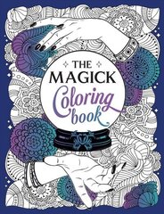 Magick Colouring Book: A Spellbinding Journey of Colour and Creativity цена и информация | Книжки - раскраски | kaup24.ee