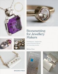 Stonesetting for Jewellery Makers (New Edition): Techniques, Inspiration & Professional Advice for Stunning Results цена и информация | Книги об искусстве | kaup24.ee