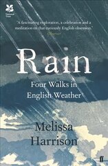 Rain: Four Walks in English Weather Main цена и информация | Книги о питании и здоровом образе жизни | kaup24.ee