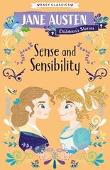 Sense and Sensibility (Easy Classics): Jane Austen Children's Stories (Easy Classics) hind ja info | Noortekirjandus | kaup24.ee