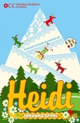 Oxford Children's Classics: Heidi hind ja info | Noortekirjandus | kaup24.ee