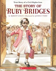 Story of Ruby Bridges: Special Anniversary Edition Special Anniversary ed. цена и информация | Книги для подростков и молодежи | kaup24.ee