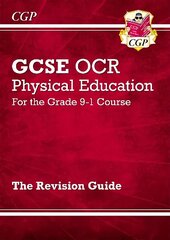 GCSE Physical Education OCR Revision Guide - for the Grade 9-1 Course цена и информация | Книги для подростков и молодежи | kaup24.ee