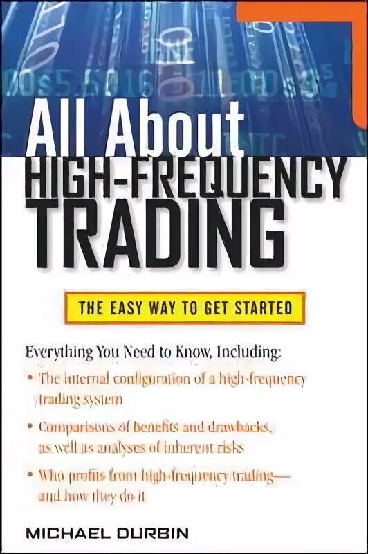 All About High-Frequency Trading hind ja info | Majandusalased raamatud | kaup24.ee