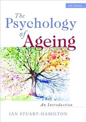 Psychology of Ageing: An Introduction 5th Revised edition цена и информация | Книги по социальным наукам | kaup24.ee