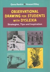 Observational Drawing for Students with Dyslexia: Strategies, Tips and Inspiration цена и информация | Книги по социальным наукам | kaup24.ee