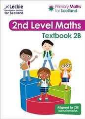 Primary Maths for Scotland Textbook 2B: For Curriculum for Excellence Primary Maths hind ja info | Ühiskonnateemalised raamatud | kaup24.ee