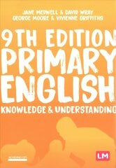 Primary English: Knowledge and Understanding 9th Revised edition hind ja info | Ühiskonnateemalised raamatud | kaup24.ee