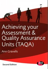 Achieving your Assessment and Quality Assurance Units (TAQA) 2nd Revised edition цена и информация | Книги по социальным наукам | kaup24.ee