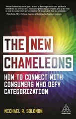 New Chameleons: How to Connect with Consumers Who Defy Categorization цена и информация | Книги по экономике | kaup24.ee