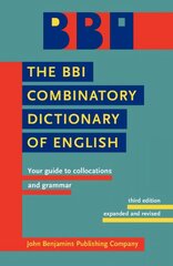 BBI Combinatory Dictionary of English: Your guide to collocations and grammar. Third edition revised by Robert Ilson 3rd Revised edition цена и информация | Пособия по изучению иностранных языков | kaup24.ee