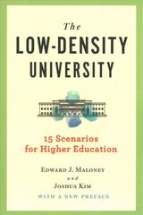 Low-Density University: 15 Scenarios for Higher Education hind ja info | Ühiskonnateemalised raamatud | kaup24.ee