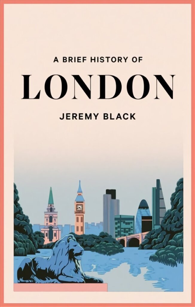 Brief History of London hind ja info | Ajalooraamatud | kaup24.ee