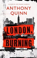 London, Burning: 'Richly pleasurable' Observer цена и информация | Исторические книги | kaup24.ee